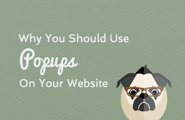 Why You Should Use Popups On Your Website