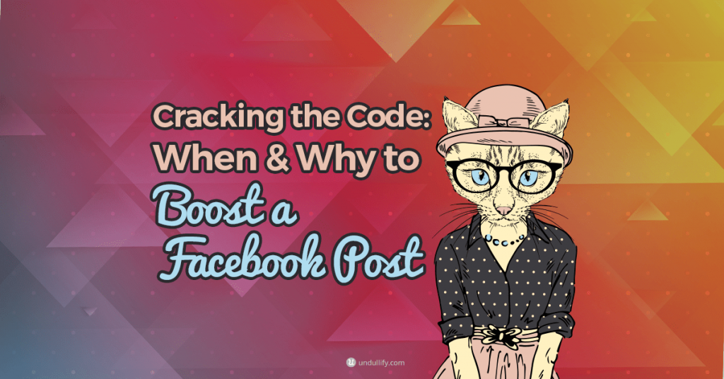 When & Why to Boost a Facebook Post_1200x628