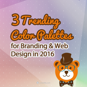 3 Trending Color Palettes for Branding & Web Design in 2016